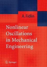 bokomslag Nonlinear Oscillations in Mechanical Engineering