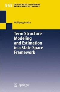 bokomslag Term Structure Modeling and Estimation in a State Space Framework