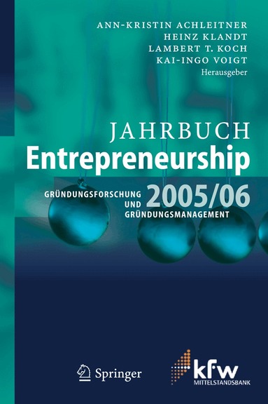 Ann-Kristin Achleitner, Heinz Klandt, Lambert T. Koch, Kai-Ingo Voigt - Jahrbuch Entrepreneurship 2005/06, Inbunden