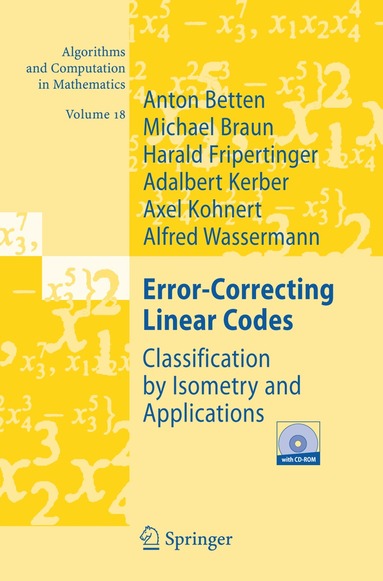 Anton Betten, Michael Braun, Harald Fripertinger, Adalbert Kerber, Axel Kohnert, Alfred Wassermann - Error-Correcting Linear Codes, Inbunden