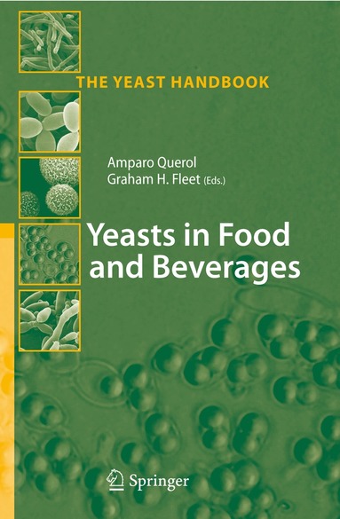 Amparo Querol, Graham H. Fleet - Yeasts in Food and Beverages, Inbunden