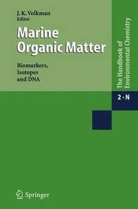 bokomslag Marine Organic Matter: Biomarkers, Isotopes and DNA