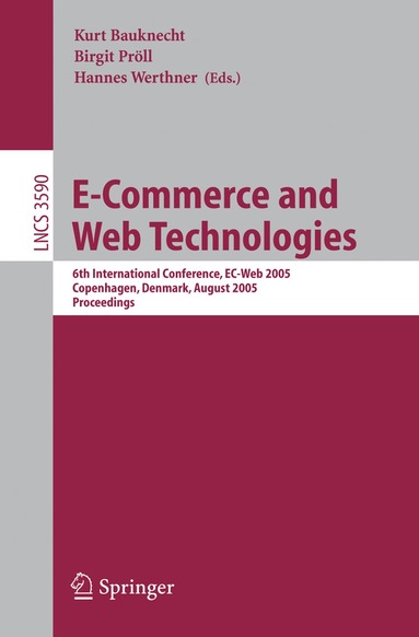 Kurt Bauknecht, Birgit Pröll, Hannes Werthner - E-Commerce and Web Technologies, Häftad