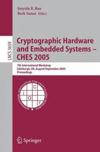bokomslag Cryptographic Hardware and Embedded Systems - CHES 2005