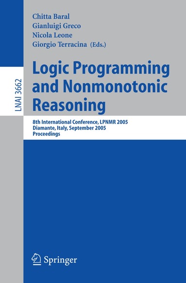 Chitta Baral, Gianluigi Greco, Nicola Leone, Giorgio Terracina - Logic Programming and Nonmonotonic Reasoning, Häftad