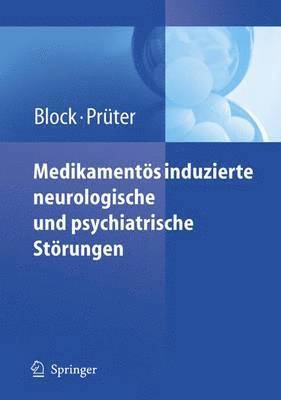 Medikamentös induzierte neurologische und psychiatrische Störungen 1