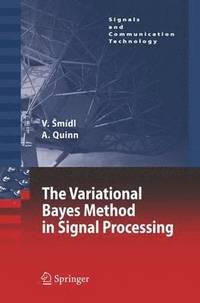 bokomslag The Variational Bayes Method in Signal Processing