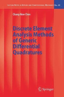 Discrete Element Analysis Methods of Generic Differential Quadratures 1