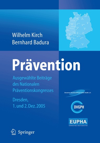 Wilhelm Kirch, Bernhard Badura - Prävention, Inbunden