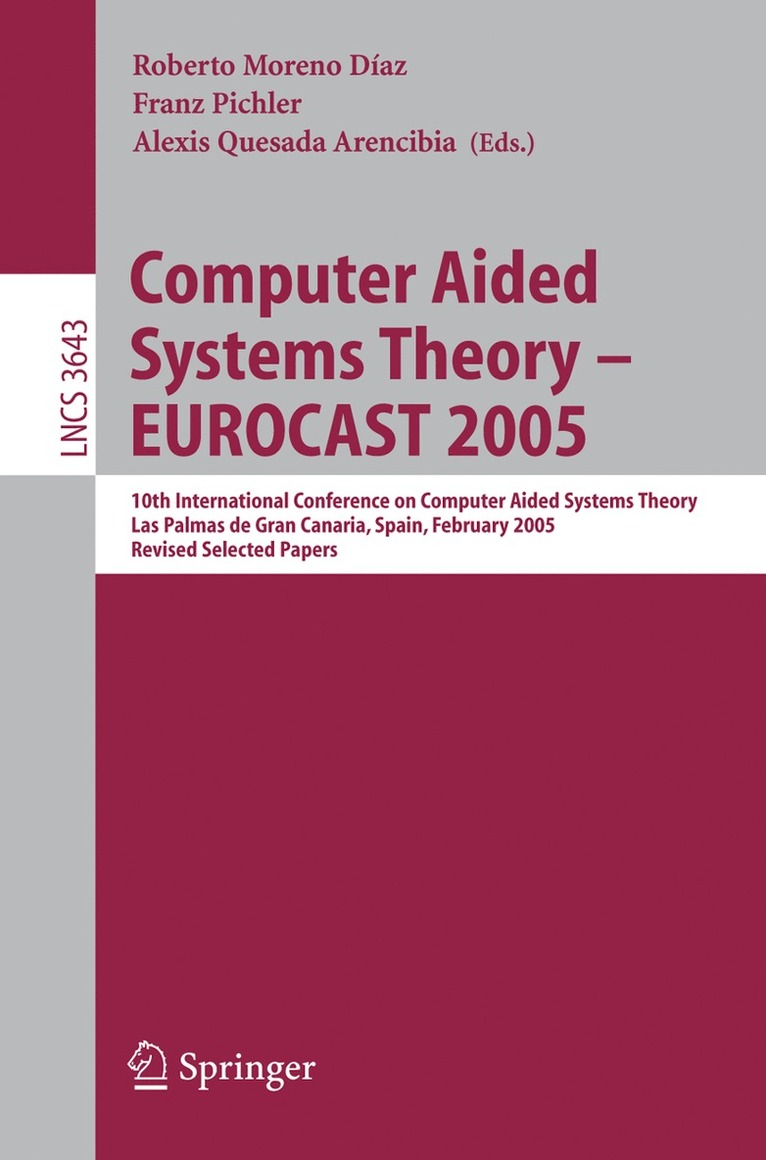 Roberto Moreno-Díaz, Franz Pichler, Alexis Quesada-Arencibia - Computer Aided Systems Theory – EUROCAST 2005, Häftad