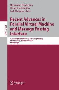 bokomslag Recent Advances in Parallel Virtual Machine and Message Passing Interface