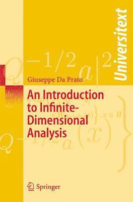 Giuseppe Da Prato - Introduction to Infinite-Dimensional Analysis, Inbunden