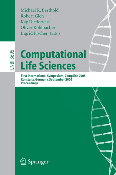 Michael R. Berthold, Robert Glen, Kay Diederichs, Oliver Kohlbacher, Ingrid B. Fischer - Computational Life Sciences, Häftad