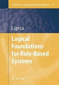 bokomslag Logical Foundations for Rule-Based Systems