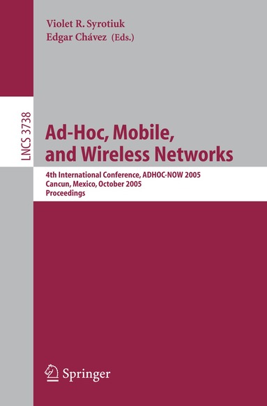 Violet R. Syrotiuk, Edgar Chávez - Ad-Hoc, Mobile, and Wireless Networks, Häftad