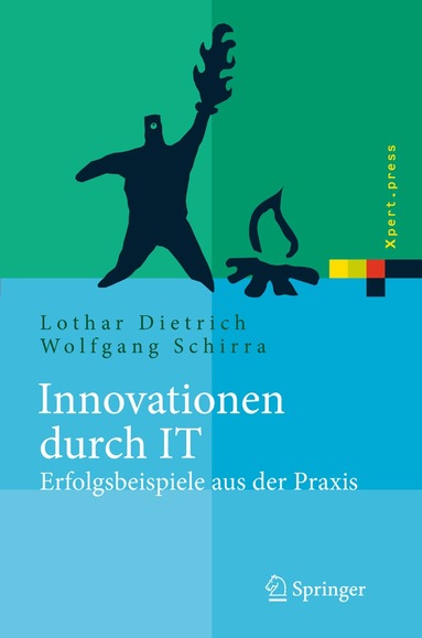 Lothar Dietrich, Wolfgang Schirra - Innovationen durch IT, Inbunden