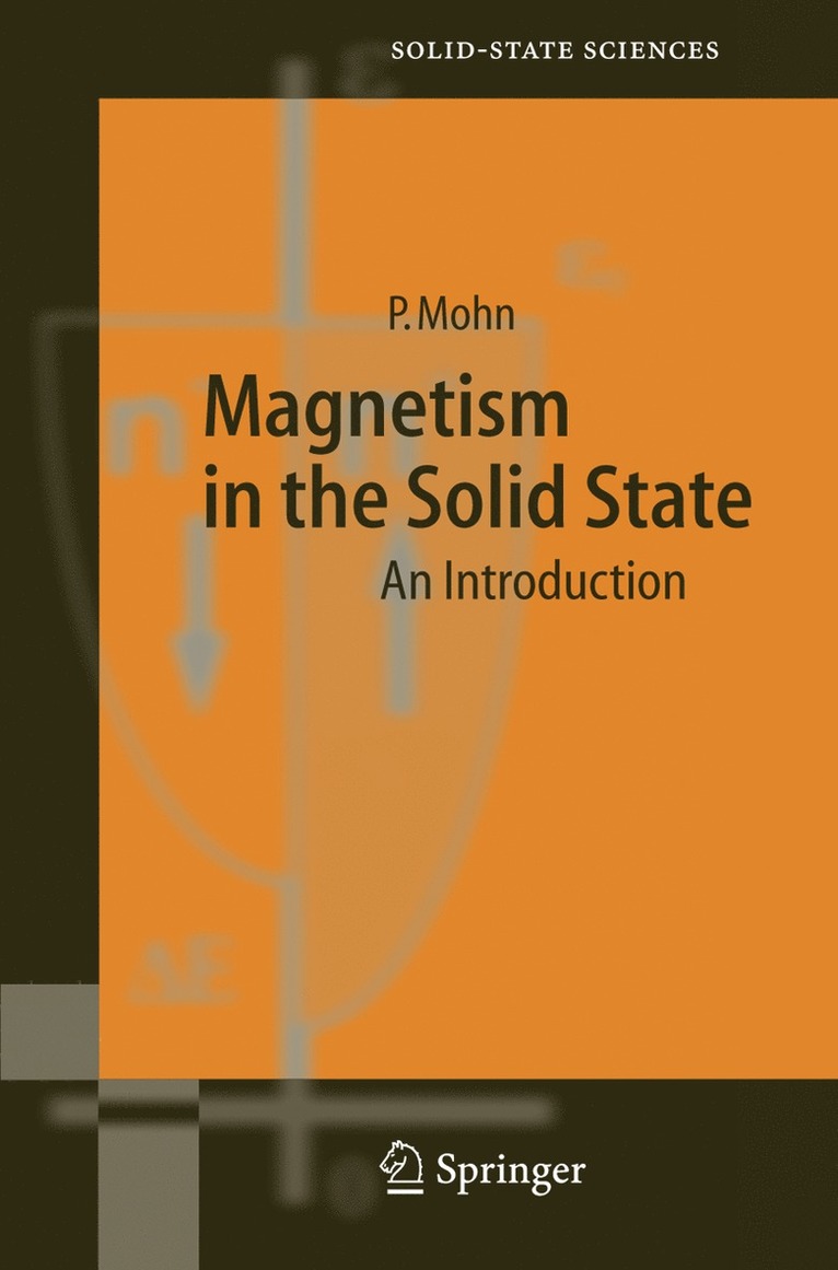 Peter Mohn - Magnetism in the Solid State, Häftad