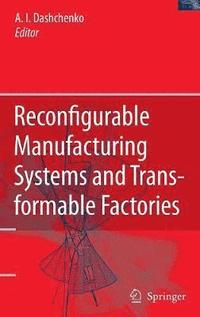 bokomslag Reconfigurable Manufacturing Systems and Transformable Factories