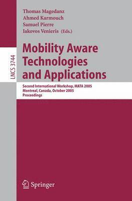 Mobility Aware Technologies and Applications 1