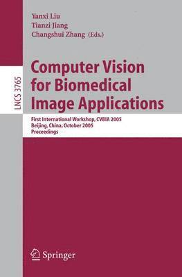 Computer Vision for Biomedical Image Applications 1