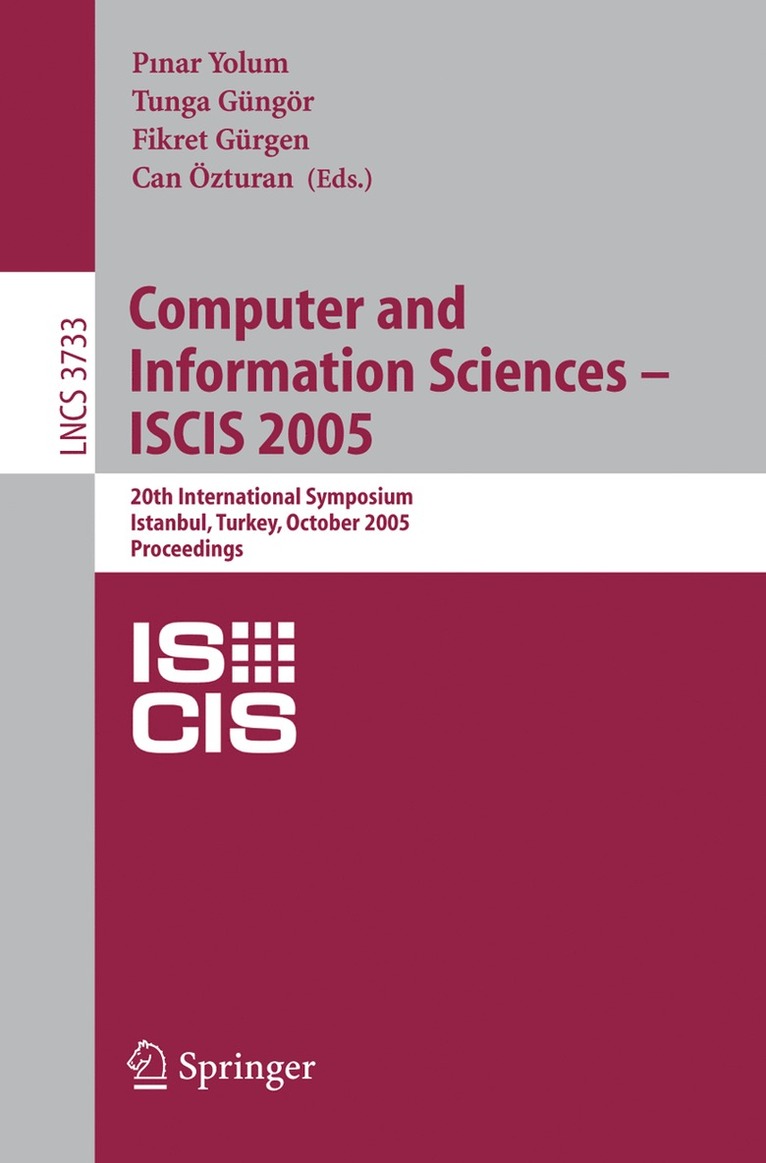 Pinar Yolum, Tunga Güngör, Fikret Gürgen, Can Özturan - Computer and Information Sciences - ISCIS 2005, Häftad