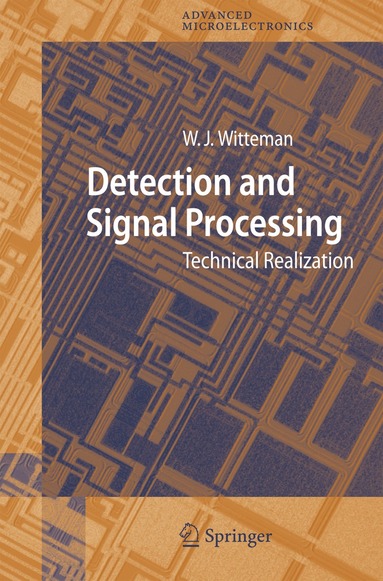 Wilhelmus Jacobus Witteman - Detection and Signal Processing, Inbunden