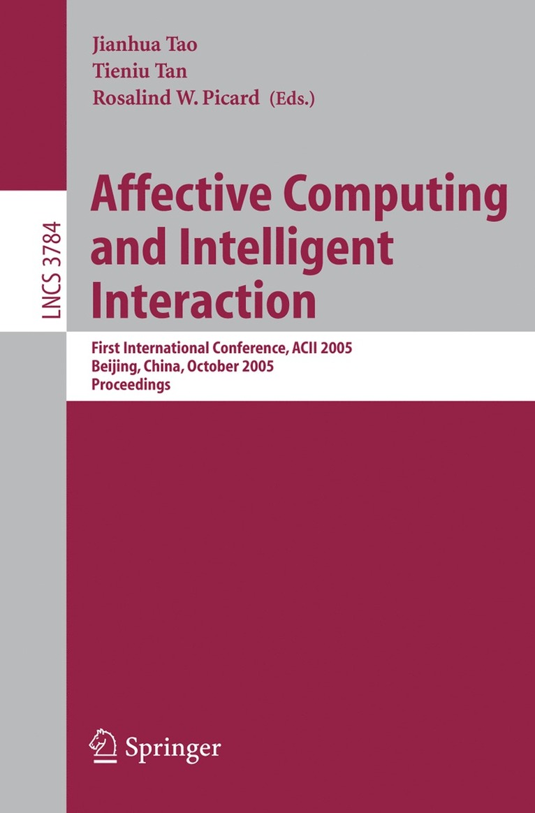 Jianhua Tao, Tieniu Tan, Rosalind W. Picard - Affective Computing and Intelligent Interaction, Häftad