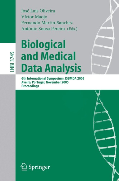 José Luis Oliveira, Víctor Maojo, Fernando Martin-Sanchez, António Sousa Pereira - Biological and Medical Data Analysis, Häftad