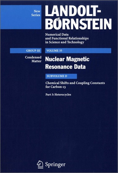 R.R. Gupta, M. Jain, M.D. Lechner, B.M. Mikhova - Heterocycles, Inbunden