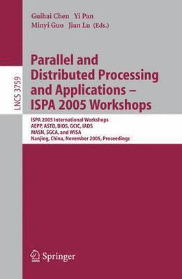 Parallel and Distributed Processing and Applications - ISPA 2005 Workshops 1