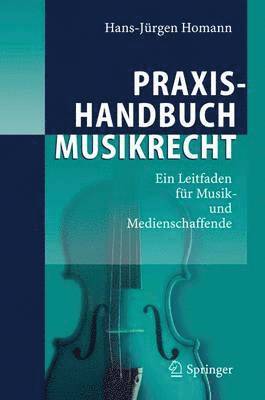 Praxishandbuch Musikrecht 1