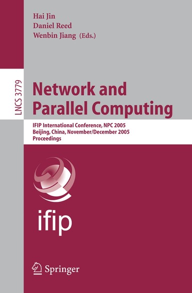 Hai Jin, Daniel Reed, Wenbin Jiang - Network and Parallel Computing, Häftad