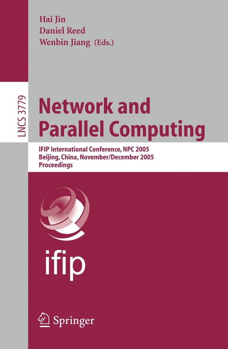 Hai Jin, Daniel Reed, Wenbin Jiang - Network and Parallel Computing, Häftad