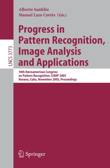 Manuel Lazo, Alberto Sanfeliu - Progress in Pattern Recognition, Image Analysis and Applications, Häftad