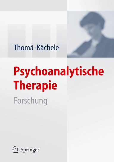Helmut Thomä, Horst Kächele - Psychoanalytische Therapie, Inbunden