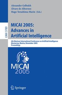 bokomslag MICAI 2005: Advances in Artificial Intelligence