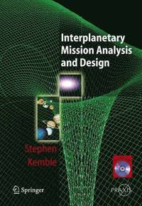 bokomslag Interplanetary Mission Analysis and Design