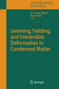 bokomslag Jamming, Yielding, and Irreversible Deformation in Condensed Matter