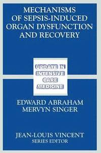 bokomslag Mechanisms of Sepsis-Induced Organ Dysfunction and Recovery