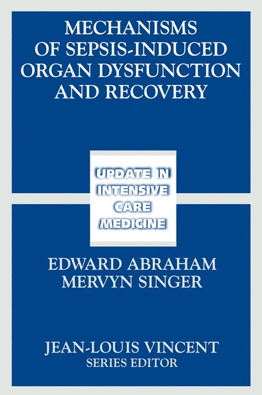 bokomslag Mechanisms of Sepsis-Induced Organ Dysfunction and Recovery