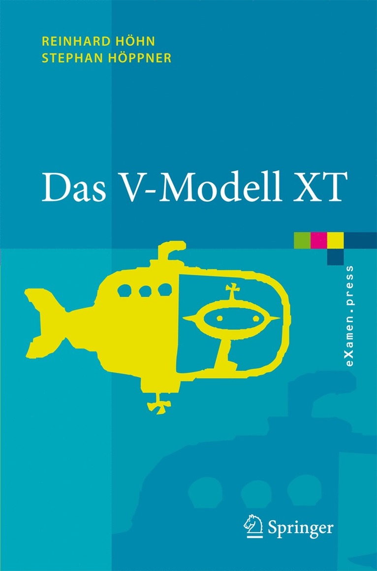 Reinhard Höhn, Stephan Höppner - Das V-Modell XT, Inbunden