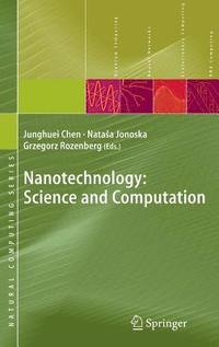 bokomslag Nanotechnology: Science and Computation