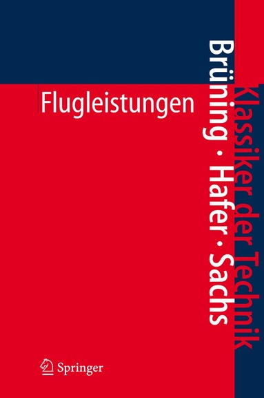 Gerhard Brüning, Xaver Hafer, Gottfried Sachs - Flugleistungen, Inbunden