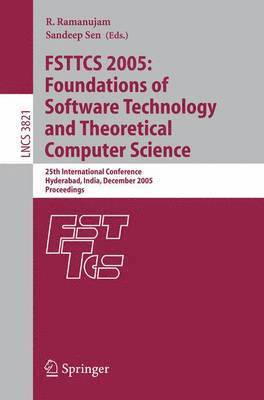 FSTTCS 2005: Foundations of Software Technology and Theoretical Computer Science 1