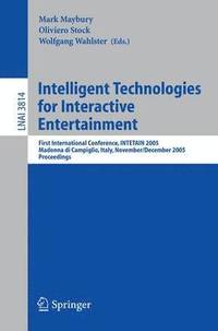 bokomslag Intelligent Technologies for Interactive Entertainment