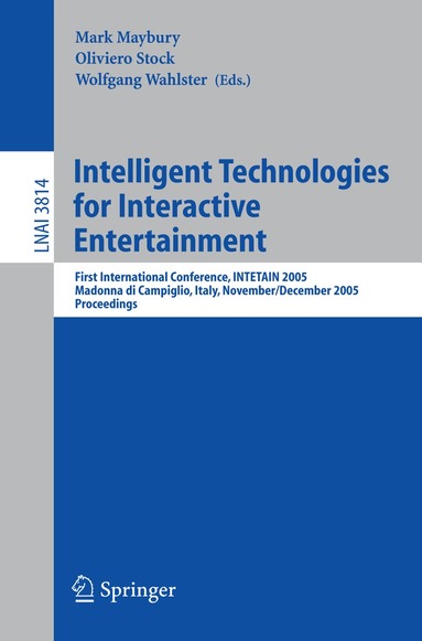 Mark Maybury, Oliviero Stock, Wolfgang Wahlster - Intelligent Technologies for Interactive Entertainment, Häftad