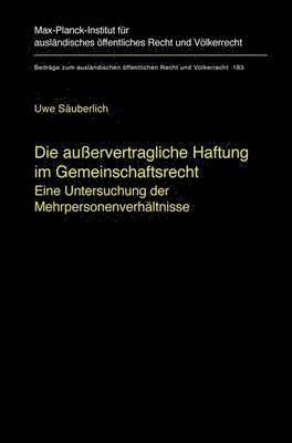 bokomslag Die außervertragliche Haftung im Gemeinschaftsrecht