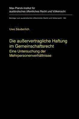 Die auervertragliche Haftung im Gemeinschaftsrecht 1