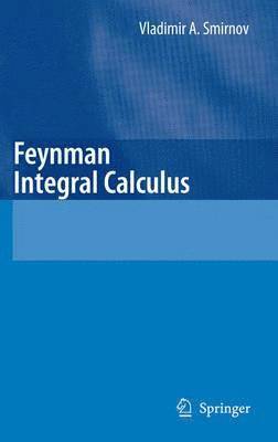 bokomslag Feynman Integral Calculus