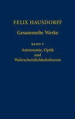 Felix Hausdorff - Gesammelte Werke Band 5 1